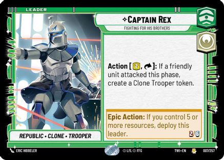 Captain Rex - Fighting For His Brothers (007/257) - Twilight of the Republic - Premium Star Wars: Unlimited Single from Twilight of the Republic - Just $0.08! Shop now at Game Crave Tournament Store