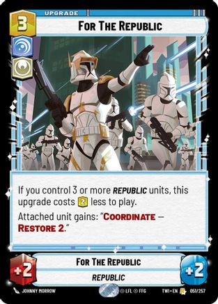 For The Republic (051/257) - Twilight of the Republic - Premium Star Wars: Unlimited Single from Twilight of the Republic - Just $0.08! Shop now at Game Crave Tournament Store