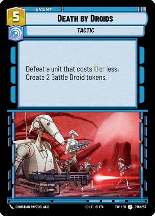 Death by Droids (076/257) - Twilight of the Republic - Premium Star Wars: Unlimited Single from Twilight of the Republic - Just $0.08! Shop now at Game Crave Tournament Store