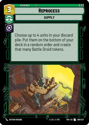 Reprocess (088/257) - Twilight of the Republic Foil - Premium Star Wars: Unlimited Single from Twilight of the Republic - Just $0.08! Shop now at Game Crave Tournament Store