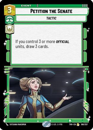 Petition the Senate (100/257) - Twilight of the Republic Foil - Premium Star Wars: Unlimited Single from Twilight of the Republic - Just $0.08! Shop now at Game Crave Tournament Store