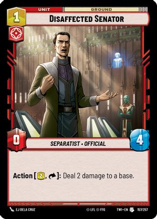 Disaffected Senator (157/257) - Twilight of the Republic - Premium Star Wars: Unlimited Single from Twilight of the Republic - Just $0.08! Shop now at Game Crave Tournament Store