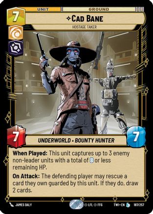 Cad Bane - Hostage Taker (187/257) - Twilight of the Republic Foil - Premium Star Wars: Unlimited Single from Twilight of the Republic - Just $6.33! Shop now at Game Crave Tournament Store