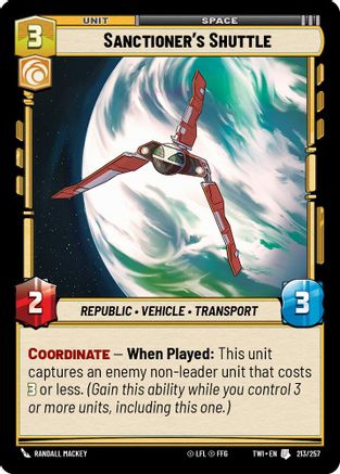 Sanctioner's Shuttle (213/257) - Twilight of the Republic - Premium Star Wars: Unlimited Single from Twilight of the Republic - Just $0.08! Shop now at Game Crave Tournament Store