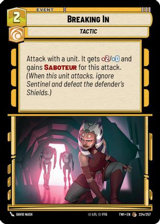 Breaking In (224/257) - Twilight of the Republic - Premium Star Wars: Unlimited Single from Twilight of the Republic - Just $0.08! Shop now at Game Crave Tournament Store