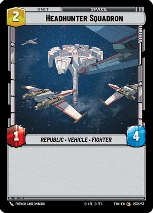 Headhunter Squadron (253/257) - Twilight of the Republic - Premium Star Wars: Unlimited Single from Twilight of the Republic - Just $0.08! Shop now at Game Crave Tournament Store