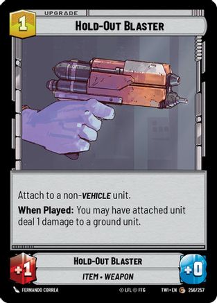 Hold-Out Blaster (256/257) - Twilight of the Republic - Premium Star Wars: Unlimited Single from Twilight of the Republic - Just $0.08! Shop now at Game Crave Tournament Store