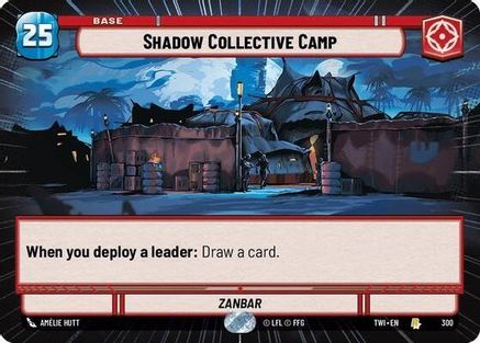 Shadow Collective Camp (Hyperspace) (300) - Twilight of the Republic Foil - Premium Star Wars: Unlimited Single from Twilight of the Republic - Just $2.43! Shop now at Game Crave Tournament Store