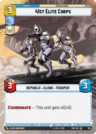 41st Elite Corps (Hyperspace) (318) - Twilight of the Republic - Premium Star Wars: Unlimited Single from Twilight of the Republic - Just $0.08! Shop now at Game Crave Tournament Store