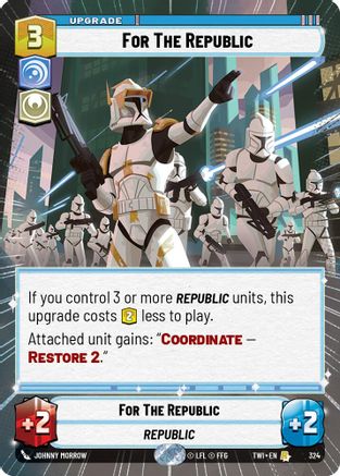 For The Republic (Hyperspace) (324) - Twilight of the Republic Foil - Premium Star Wars: Unlimited Single from Twilight of the Republic - Just $1.60! Shop now at Game Crave Tournament Store