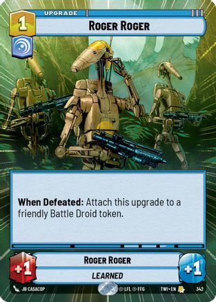 Roger Roger (Hyperspace) (342) - Twilight of the Republic - Premium Star Wars: Unlimited Single from Twilight of the Republic - Just $0.23! Shop now at Game Crave Tournament Store
