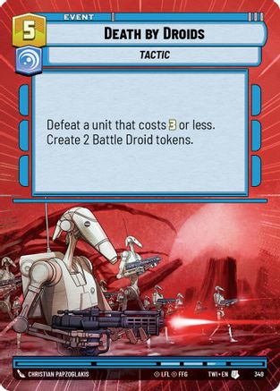 Death by Droids (Hyperspace) (349) - Twilight of the Republic - Premium Star Wars: Unlimited Single from Twilight of the Republic - Just $0.10! Shop now at Game Crave Tournament Store