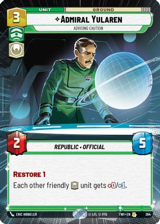 Admiral Yularen - Advising Caution (Hyperspace) (364) - Twilight of the Republic - Premium Star Wars: Unlimited Single from Twilight of the Republic - Just $0.78! Shop now at Game Crave Tournament Store
