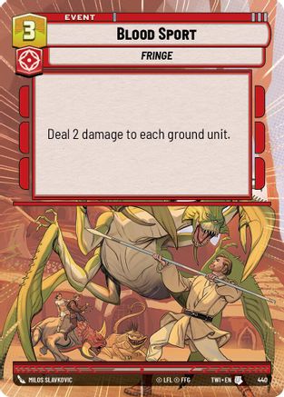 Blood Sport (Hyperspace) (440) - Twilight of the Republic Foil - Premium Star Wars: Unlimited Single from Twilight of the Republic - Just $0.32! Shop now at Game Crave Tournament Store