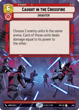Caught in the Crossfire (Hyperspace) (442) - Twilight of the Republic - Premium Star Wars: Unlimited Single from Twilight of the Republic - Just $0.29! Shop now at Game Crave Tournament Store