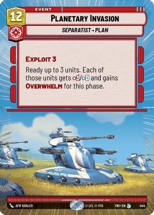 Planetary Invasion (Hyperspace) (444) - Twilight of the Republic Foil - Premium Star Wars: Unlimited Single from Twilight of the Republic - Just $1.32! Shop now at Game Crave Tournament Store