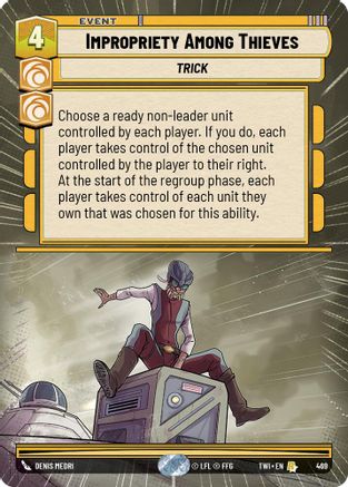 Impropriety Among Thieves (Hyperspace) (469) - Twilight of the Republic - Premium Star Wars: Unlimited Single from Twilight of the Republic - Just $0.24! Shop now at Game Crave Tournament Store