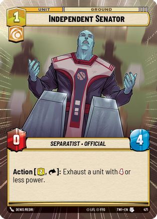 Independent Senator (Hyperspace) (471) - Twilight of the Republic - Premium Star Wars: Unlimited Single from Twilight of the Republic - Just $0.08! Shop now at Game Crave Tournament Store