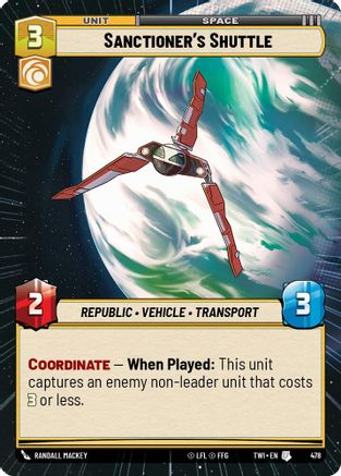 Sanctioner's Shuttle (Hyperspace) (478) - Twilight of the Republic - Premium Star Wars: Unlimited Single from Twilight of the Republic - Just $0.16! Shop now at Game Crave Tournament Store