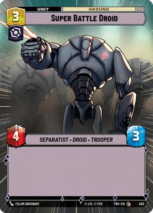 Super Battle Droid (Hyperspace) (493) - Twilight of the Republic - Premium Star Wars: Unlimited Single from Twilight of the Republic - Just $0.08! Shop now at Game Crave Tournament Store