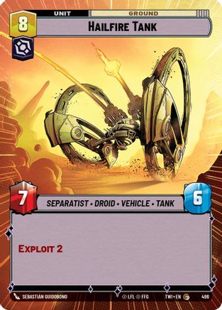 Hailfire Tank (Hyperspace) (496) - Twilight of the Republic - Premium Star Wars: Unlimited Single from Twilight of the Republic - Just $0.08! Shop now at Game Crave Tournament Store