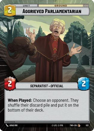 Aggrieved Parliamentarian (Hyperspace) (512) - Twilight of the Republic Foil - Premium Star Wars: Unlimited Single from Twilight of the Republic - Just $0.08! Shop now at Game Crave Tournament Store