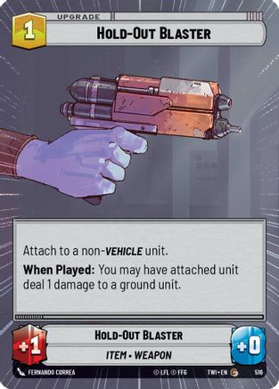 Hold-Out Blaster (Hyperspace) (516) - Twilight of the Republic Foil - Premium Star Wars: Unlimited Single from Twilight of the Republic - Just $0.08! Shop now at Game Crave Tournament Store