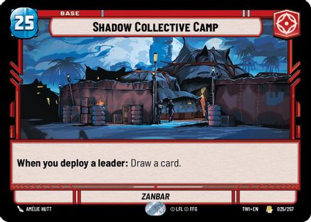 Shadow Collective Camp (025/257) - Twilight of the Republic - Premium Star Wars: Unlimited Single from Twilight of the Republic - Just $0.08! Shop now at Game Crave Tournament Store
