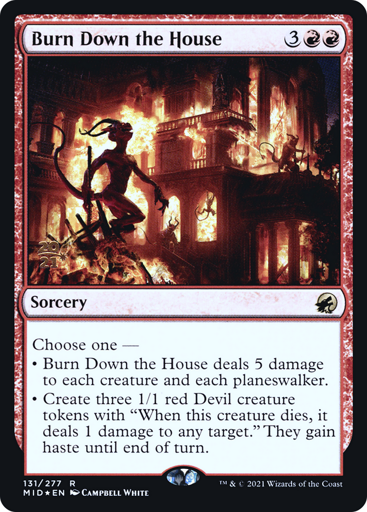 Burn Down the House (PMID-131S) - Innistrad: Midnight Hunt Promos Foil - Premium MTG Single from Wizards of the Coast - Just $0.08! Shop now at Game Crave Tournament Store