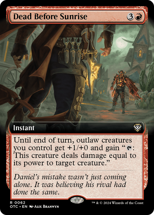 Dead Before Sunrise (OTC-062) - Outlaws of Thunder Junction Commander: (Extended Art) - Premium MTG Single from Wizards of the Coast - Just $0.25! Shop now at Game Crave Tournament Store