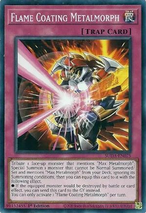 Flame Coating Metalmorph (SUDA-EN075) - Supreme Darkness 1st Edition - Premium Yugioh Single from Konami - Just $0.25! Shop now at Game Crave Tournament Store