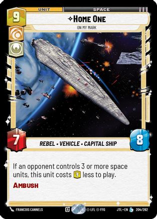 Home One - On My Mark (204/262) - Jump to Lightspeed - Premium Star Wars: Unlimited Single from Fantasy Flight Games - Just $0.62! Shop now at Game Crave Tournament Store