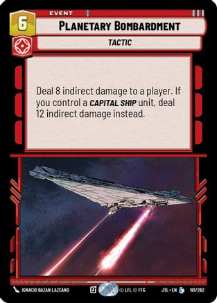 Planetary Bombardment (181/262) - Jump to Lightspeed - Premium Star Wars: Unlimited Single from Fantasy Flight Games - Just $4.43! Shop now at Game Crave Tournament Store