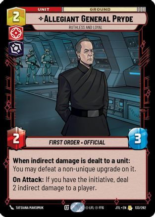 Allegiant General Pryde - Ruthless and Loyal (133/262) - Jump to Lightspeed - Premium Star Wars: Unlimited Single from Fantasy Flight Games - Just $0.34! Shop now at Game Crave Tournament Store
