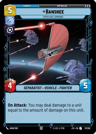 Banshee - Crippling Command (037/262) - Jump to Lightspeed - Premium Star Wars: Unlimited Single from Fantasy Flight Games - Just $0.08! Shop now at Game Crave Tournament Store