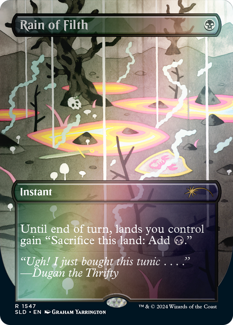 Rain of Filth (SLD-1547★) - Secret Lair Drop (Borderless) Foil - Premium MTG Single from Wizards of the Coast - Just $13.13! Shop now at Game Crave Tournament Store