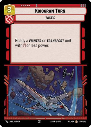 Koiogran Turn (179/262) - Jump to Lightspeed - Premium Star Wars: Unlimited Single from Fantasy Flight Games - Just $0.08! Shop now at Game Crave Tournament Store