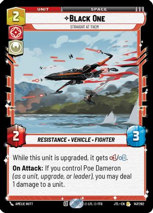 Black One - Straight At Them (147/262) - Jump to Lightspeed - Premium Star Wars: Unlimited Single from Fantasy Flight Games - Just $0.40! Shop now at Game Crave Tournament Store