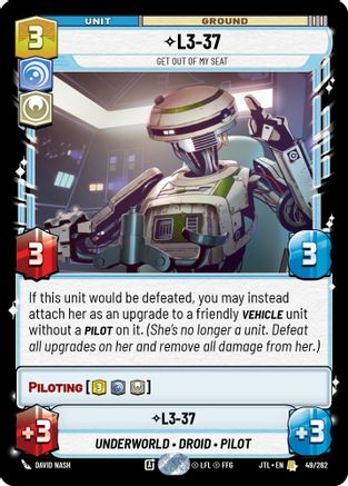 L3-37 - Get Out Of My Seat (049/262) - Jump to Lightspeed - Premium Star Wars: Unlimited Single from Fantasy Flight Games - Just $0.24! Shop now at Game Crave Tournament Store