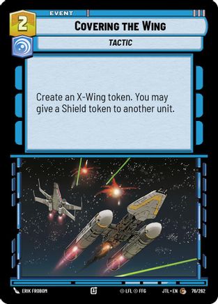 Covering the Wing (076/262) - Jump to Lightspeed - Premium Star Wars: Unlimited Single from Fantasy Flight Games - Just $0.08! Shop now at Game Crave Tournament Store