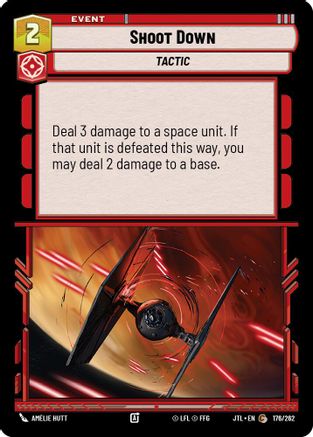 Shoot Down (176/262) - Jump to Lightspeed - Premium Star Wars: Unlimited Single from Fantasy Flight Games - Just $0.08! Shop now at Game Crave Tournament Store