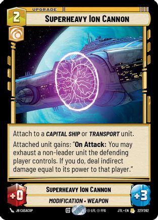 Superheavy Ion Cannon (227/262) - Jump to Lightspeed - Premium Star Wars: Unlimited Single from Fantasy Flight Games - Just $0.12! Shop now at Game Crave Tournament Store