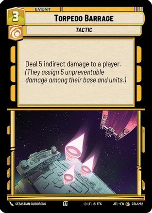 Torpedo Barrage (234/262) - Jump to Lightspeed - Premium Star Wars: Unlimited Single from Fantasy Flight Games - Just $0.08! Shop now at Game Crave Tournament Store
