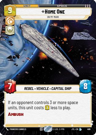 Home One - On My Mark (Hyperspace) (466) - Jump to Lightspeed - Premium Star Wars: Unlimited Single from Fantasy Flight Games - Just $0.71! Shop now at Game Crave Tournament Store