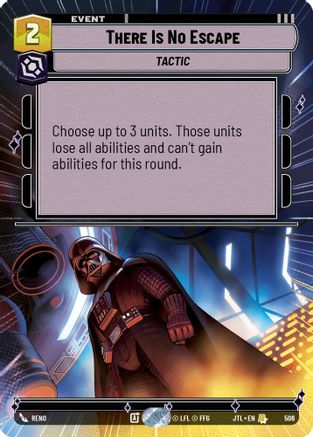 There Is No Escape (Hyperspace) (506) - Jump to Lightspeed - Premium Star Wars: Unlimited Single from Fantasy Flight Games - Just $0.20! Shop now at Game Crave Tournament Store