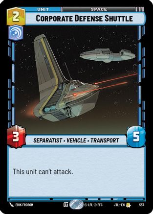 Corporate Defense Shuttle (Foil) (557) - Jump to Lightspeed Foil - Premium Star Wars: Unlimited Single from Fantasy Flight Games - Just $0.08! Shop now at Game Crave Tournament Store