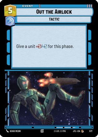 Out the Airlock (Foil) (577) - Jump to Lightspeed Foil - Premium Star Wars: Unlimited Single from Fantasy Flight Games - Just $0.08! Shop now at Game Crave Tournament Store