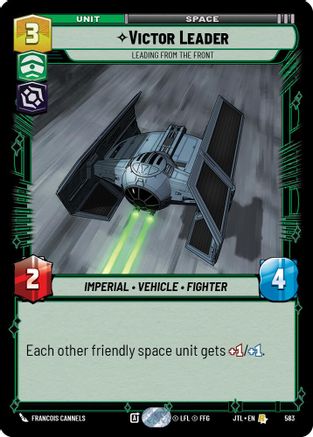 Victor Leader - Leading from the Front (Foil) (583) - Jump to Lightspeed Foil - Premium Star Wars: Unlimited Single from Fantasy Flight Games - Just $2.28! Shop now at Game Crave Tournament Store