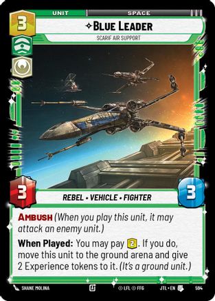 Blue Leader - Scarif Air Support (Foil) (594) - Jump to Lightspeed Foil - Premium Star Wars: Unlimited Single from Fantasy Flight Games - Just $0.10! Shop now at Game Crave Tournament Store