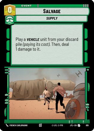 Salvage (Foil) (619) - Jump to Lightspeed Foil - Premium Star Wars: Unlimited Single from Fantasy Flight Games - Just $0.08! Shop now at Game Crave Tournament Store